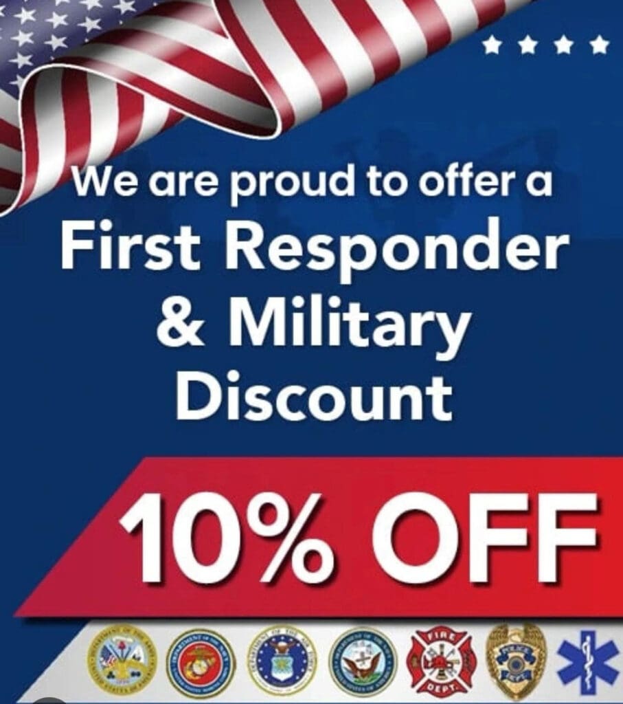 First responder and military discount.